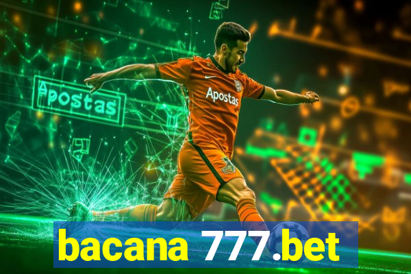 bacana 777.bet